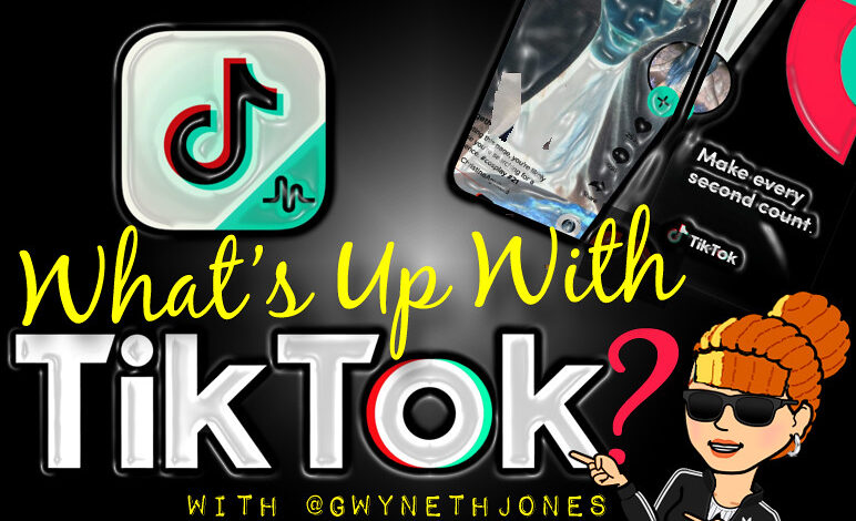 What’s Up with TikTok?