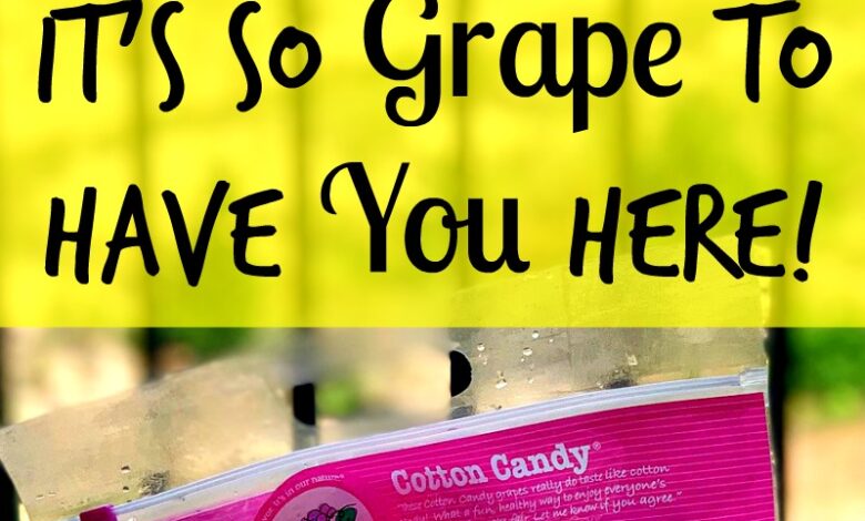 It’s So Grape To Have YOU Here!