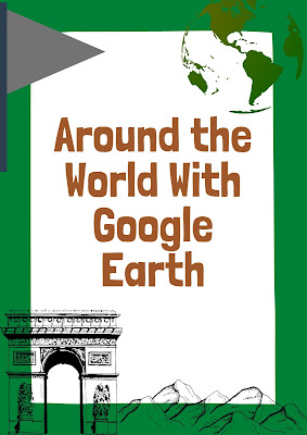 Five Tutorials on Google Earth Basics